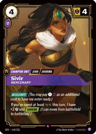 Sivir - Mercenary (143/221) - Spiritforged Foil