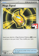 Mega Signal [Prize Pack]