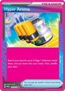 Hyper Aroma (152) [SV06 Twilight Masquerade] Holofoil - ACE SPEC Rare